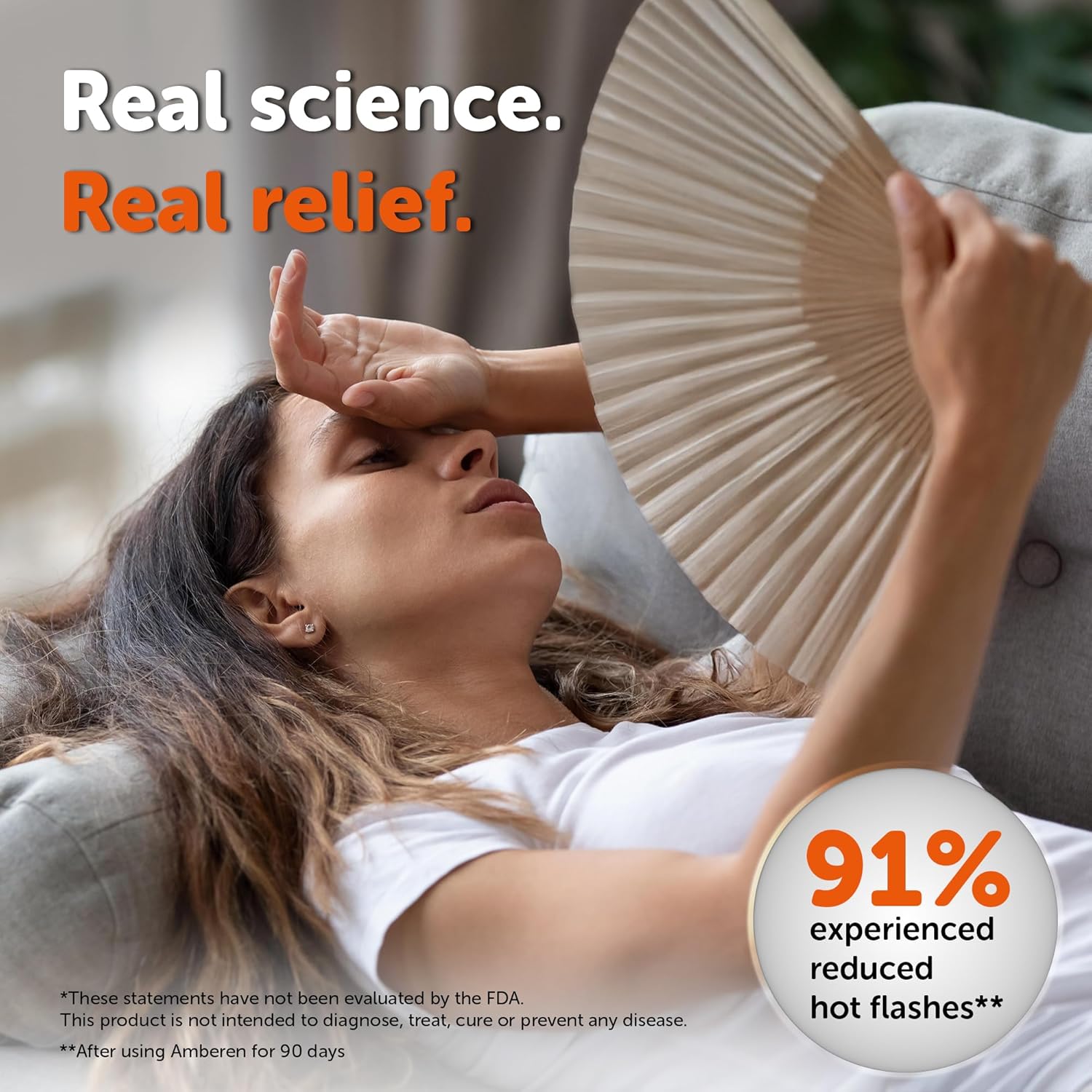 Amberen: Safe Multi-Symptom Menopause Relief. Clinically Shown to Relieve 12 Menopause Symptoms: Hot Flashes, Night Sweats, Mood Swings, Low Energy and More. 1 Month Supply 24Hr Smart